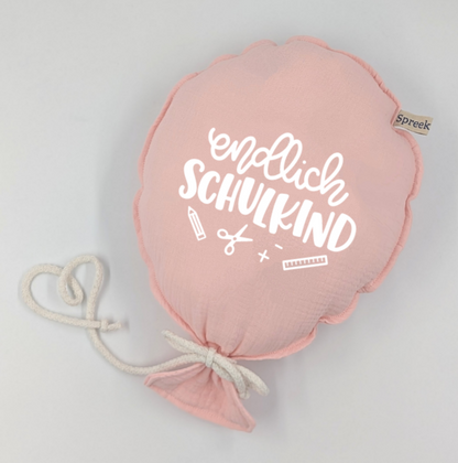 Stoffballon, Endlich Schulkind, Wunschfarbe + Text personalisierbar