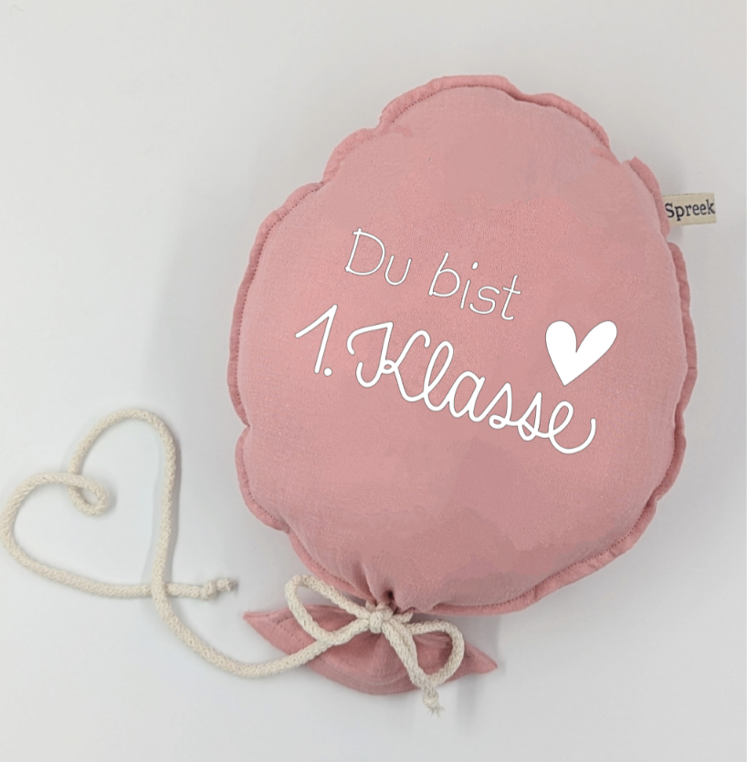 Stoffballon, Du bist 1. Klasse, Wunschfarbe + Text personalisierbar